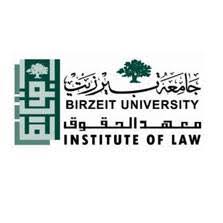 معهد الحقوق جامعة بيرزيت Institute of Law Birzeit University ...
